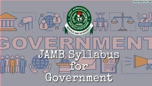 JAMB Government Syllabus 2025: Exam-Ready Reading Guide