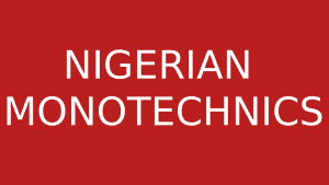 List of Federal, State and Private Monotechnics In Nigeria 2025